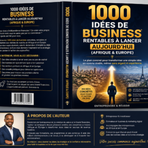 1000 IDEES DE BUSINESS RENTABLES A LANCER AUJOURD'HUI